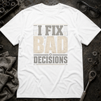 Bad Decisions T-Shirt