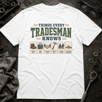 Tradesman Knows T-Shirt
