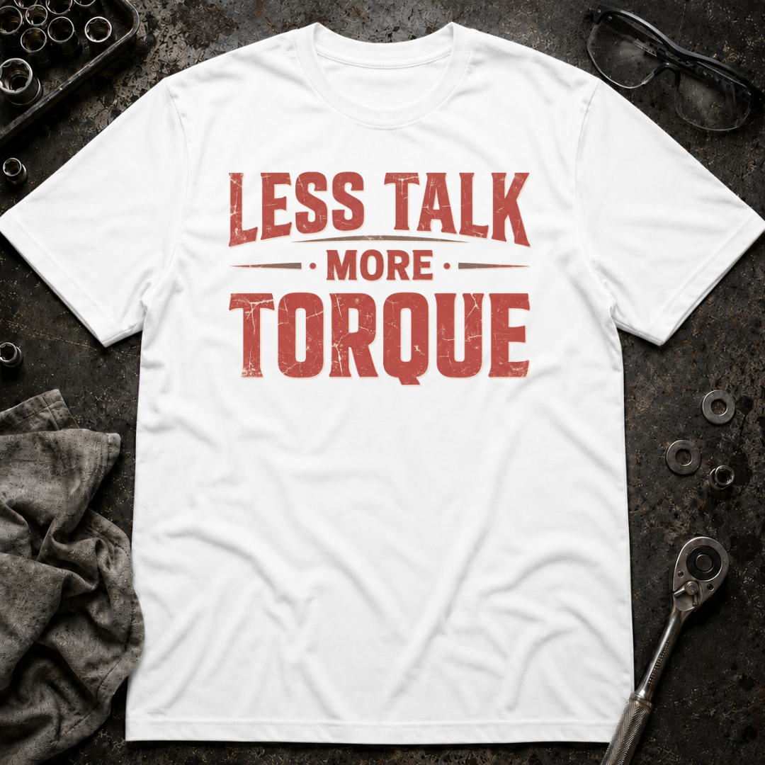 More Torque T-Shirt