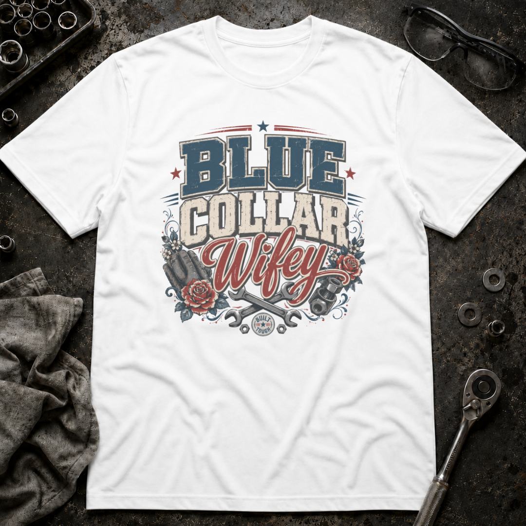 Blue Collar Wifey T-Shirt