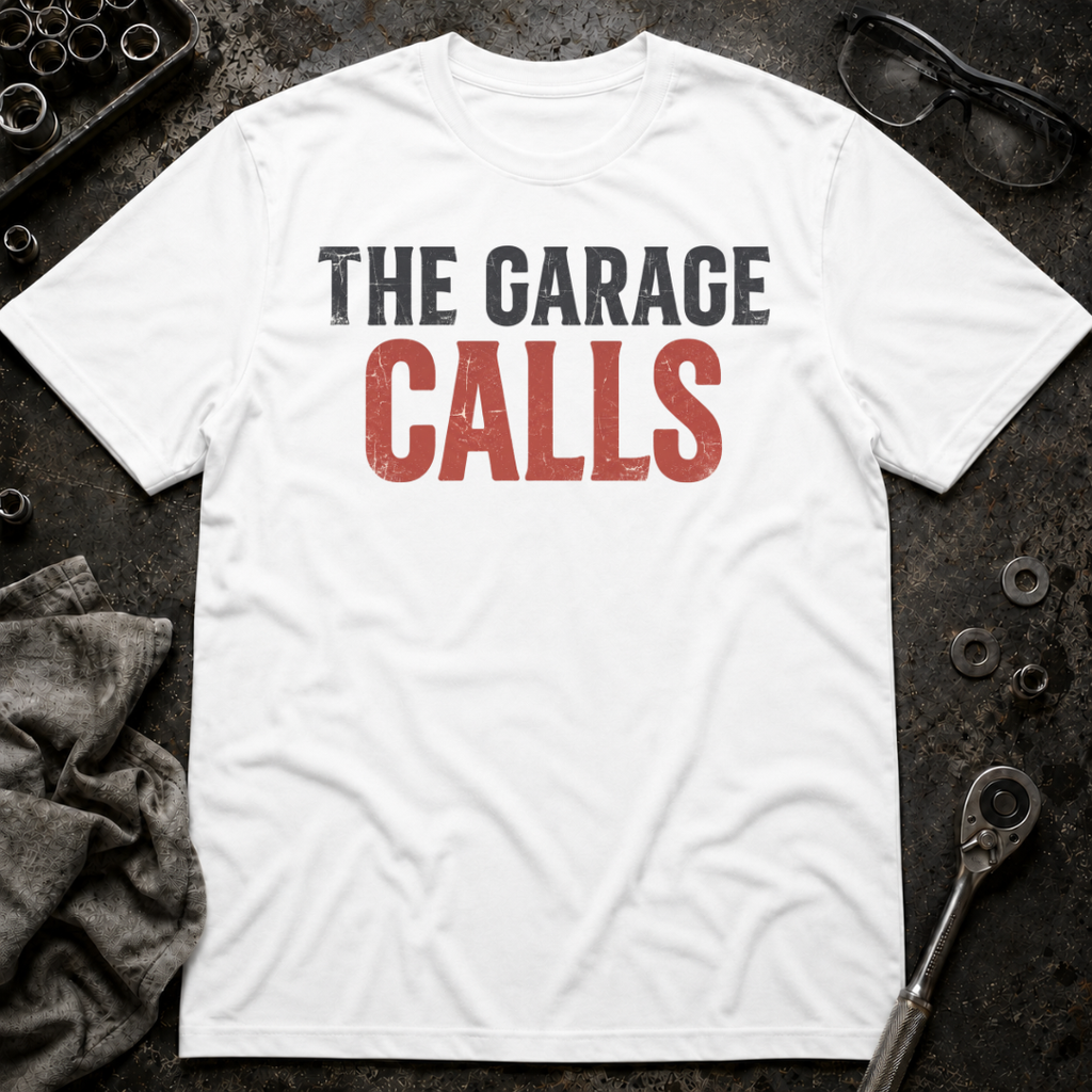 The Garage Calls T-Shirt