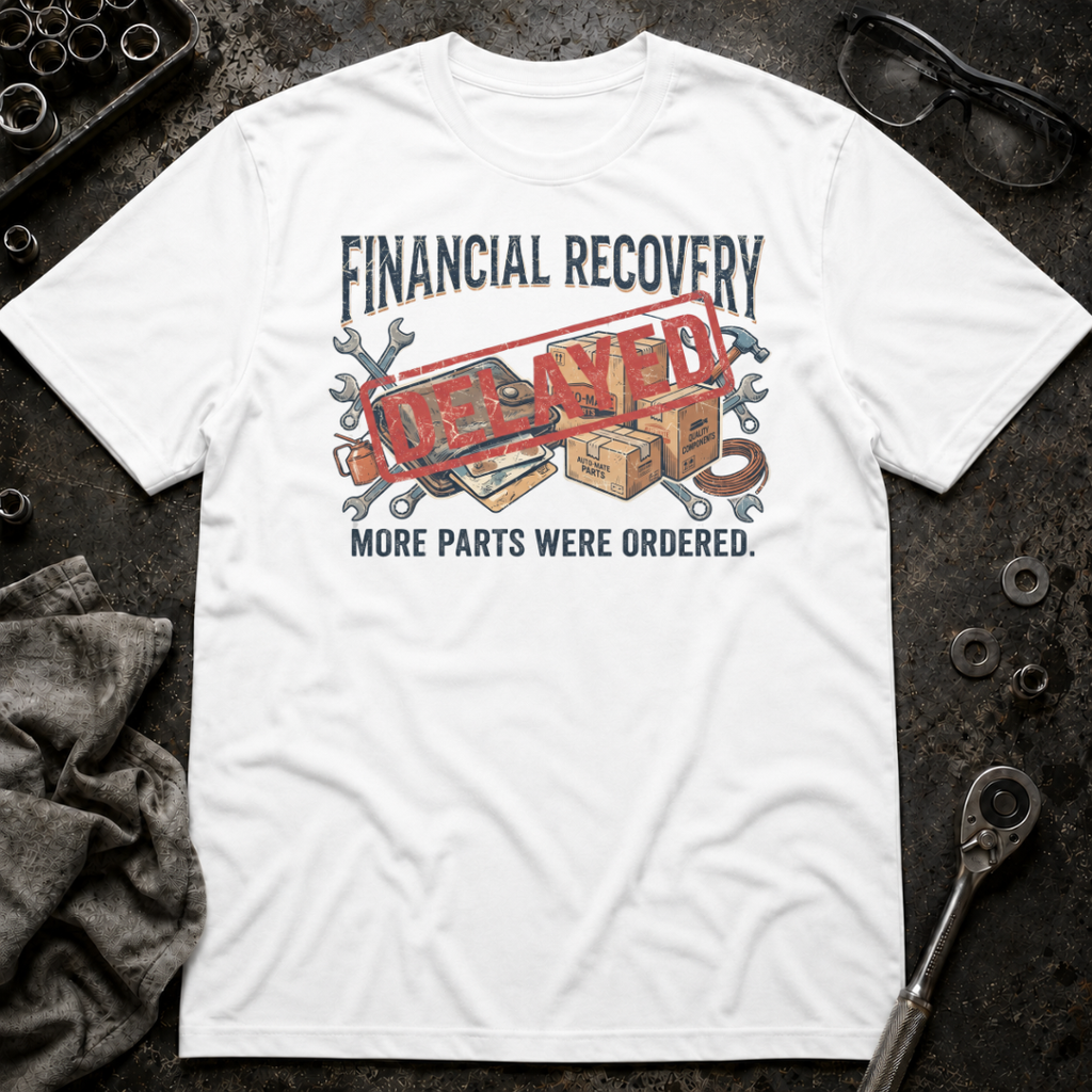 Financial Recovery T-Shirt