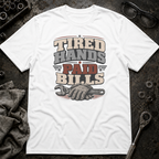 Tired Hands T-Shirt