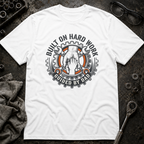 Built on Hard Work T-Shirt