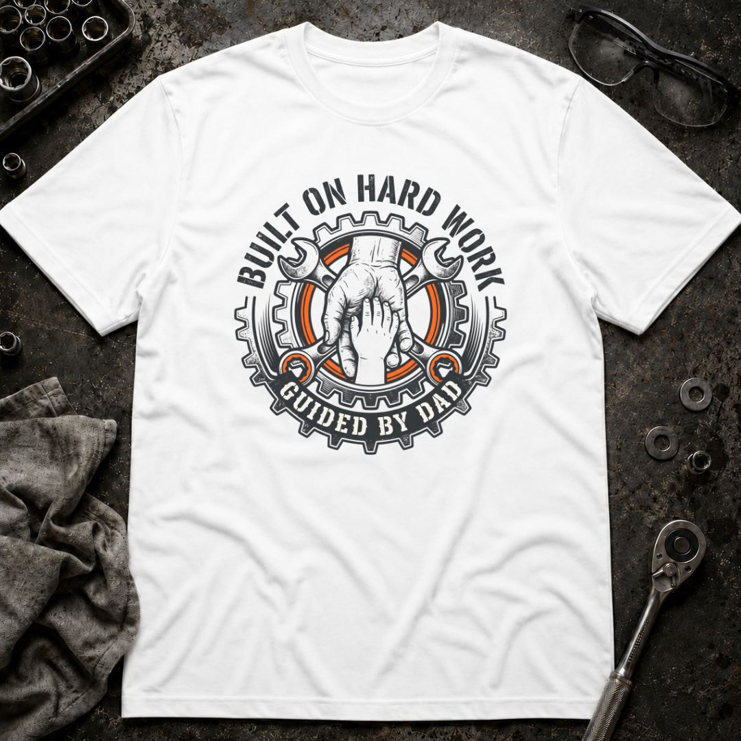 Built on Hard Work T-Shirt
